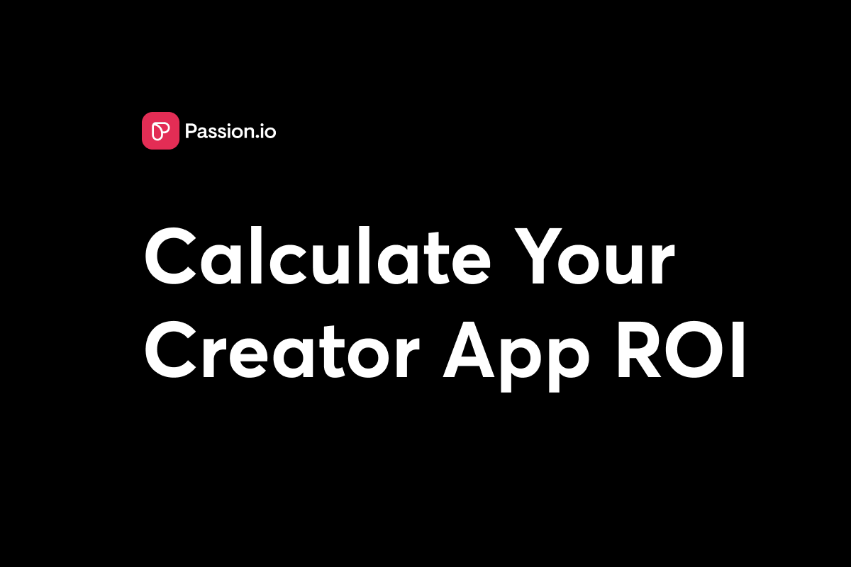 How Do I Calculate ROI for My Creator App?