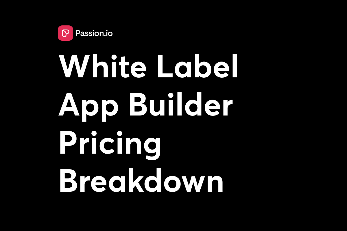White Label App Builder Pricing & True TCO Guide 2026