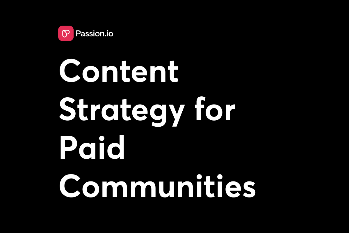 Content Strategy for Paid Community Apps That Drive Growth