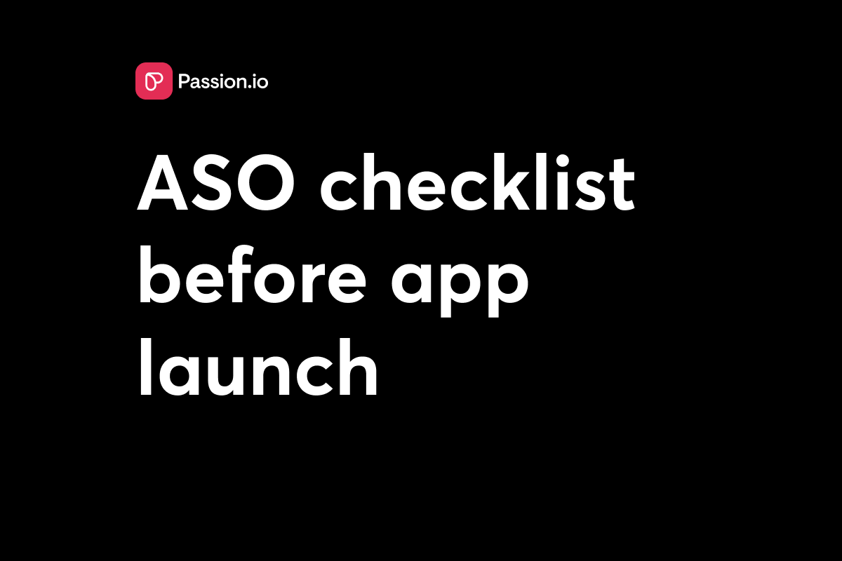 Pre-Launch ASO Checklist: Optimize Before You Publish